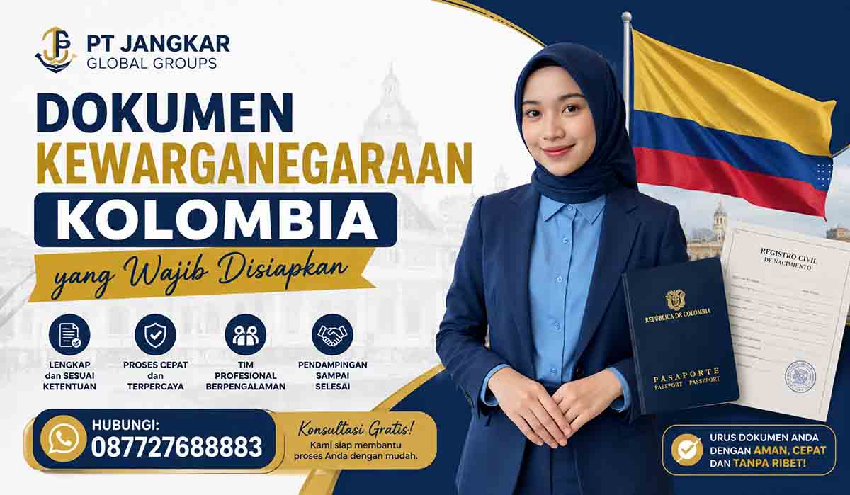 Dokumen Kewarganegaraan Kolombia yang Wajib Disiapkan