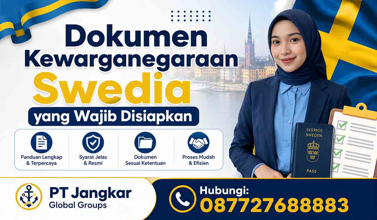 Dokumen Kewarganegaraan Swedia yang Wajib Disiapkan