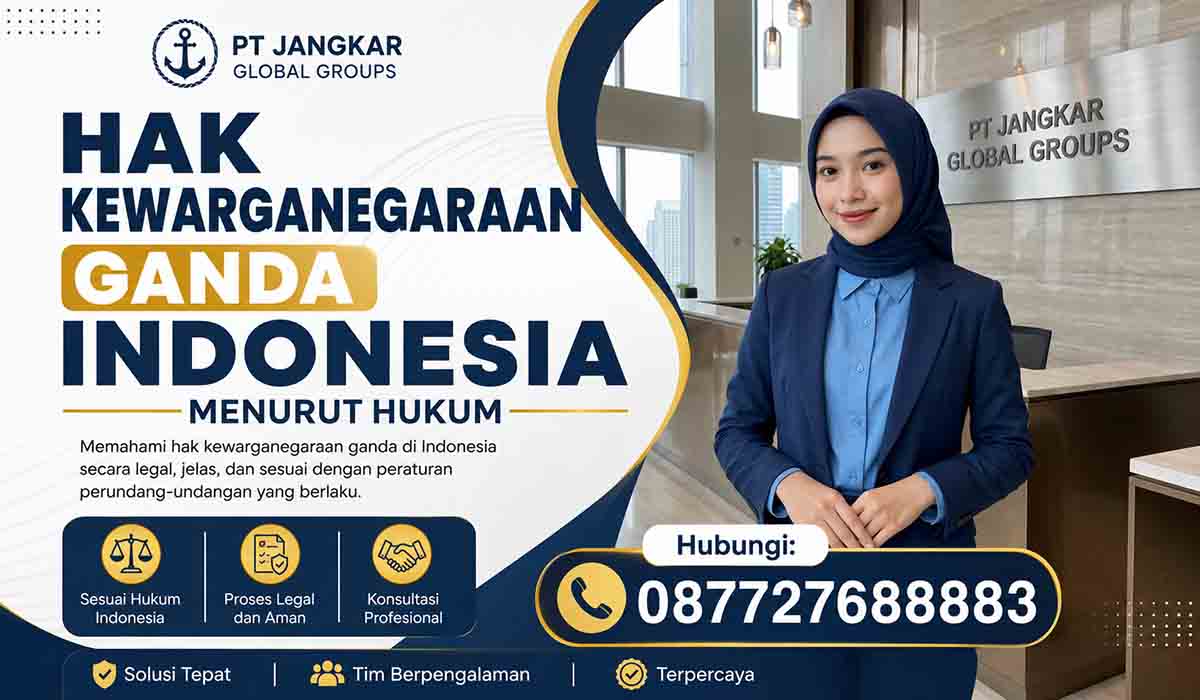 Hak Kewarganegaraan Ganda Indonesia Menurut Hukum