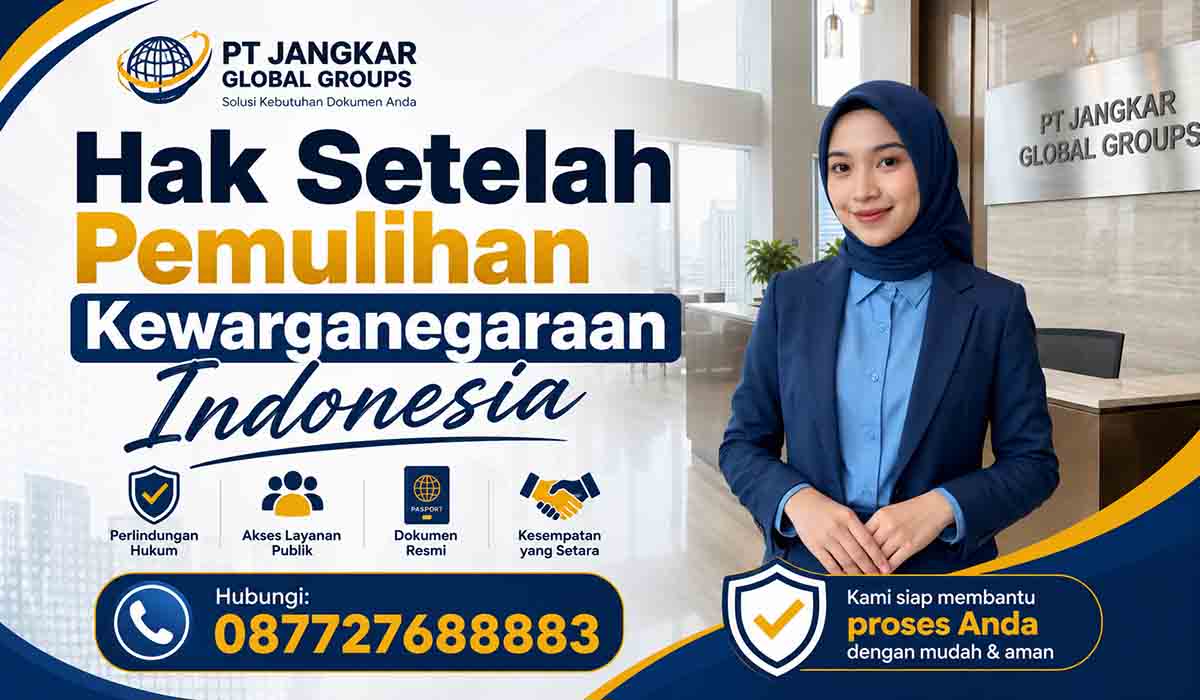 Hak Setelah Pemulihan Kewarganegaraan Indonesia