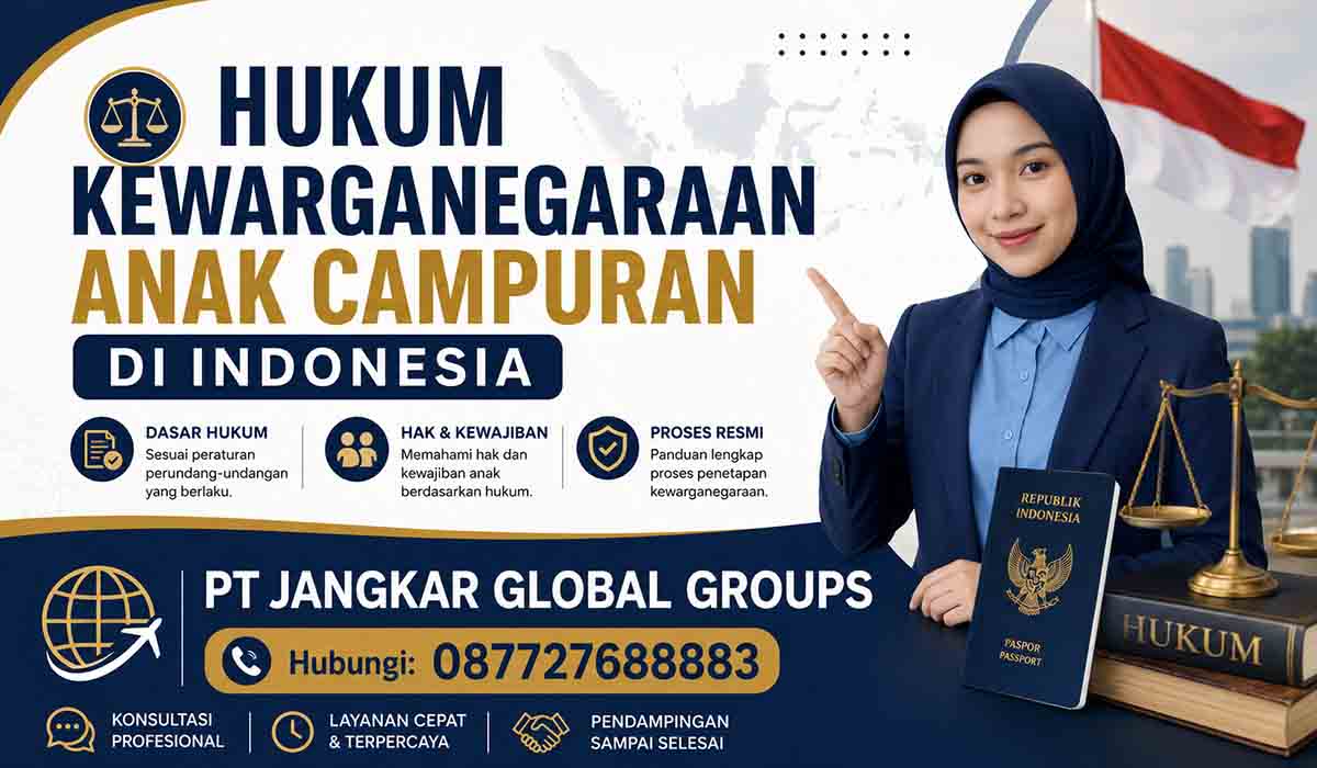 Hukum Kewarganegaraan Anak Campuran di Indonesia