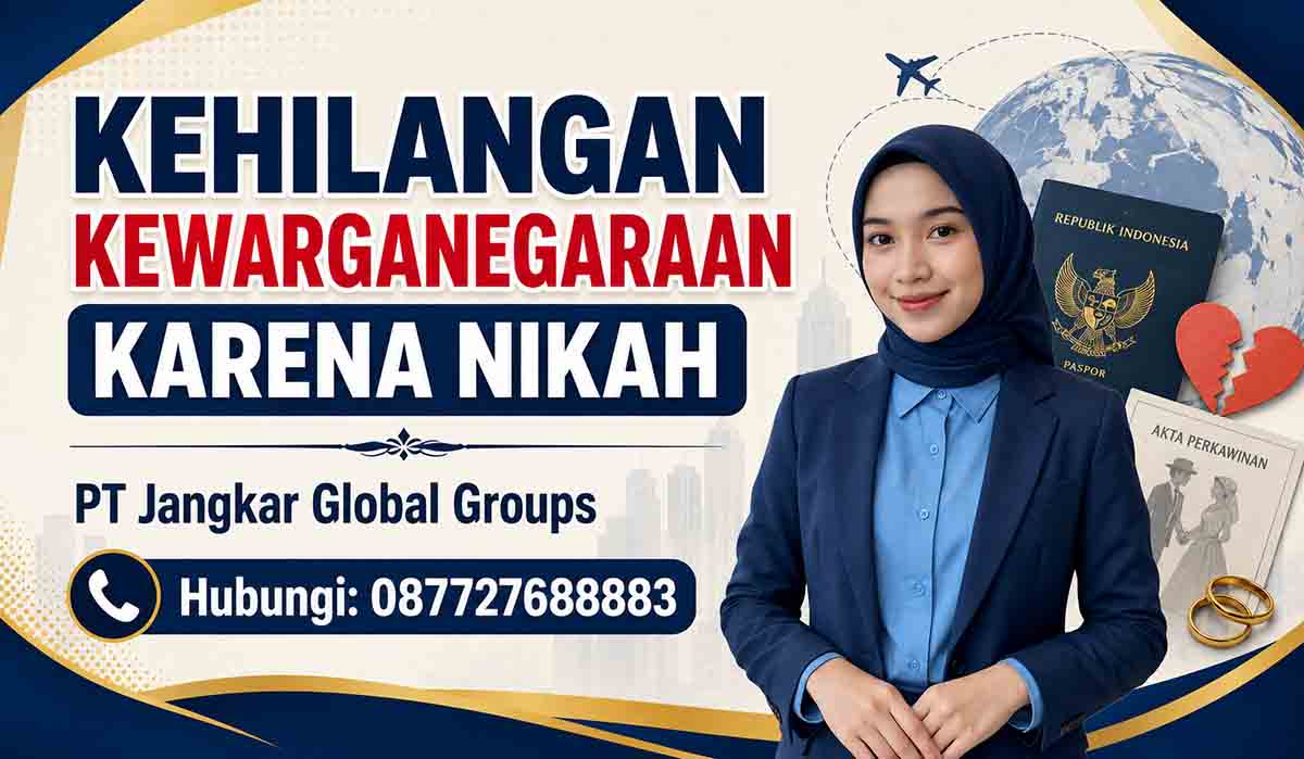 Kehilangan Kewarganegaraan Karena Nikah