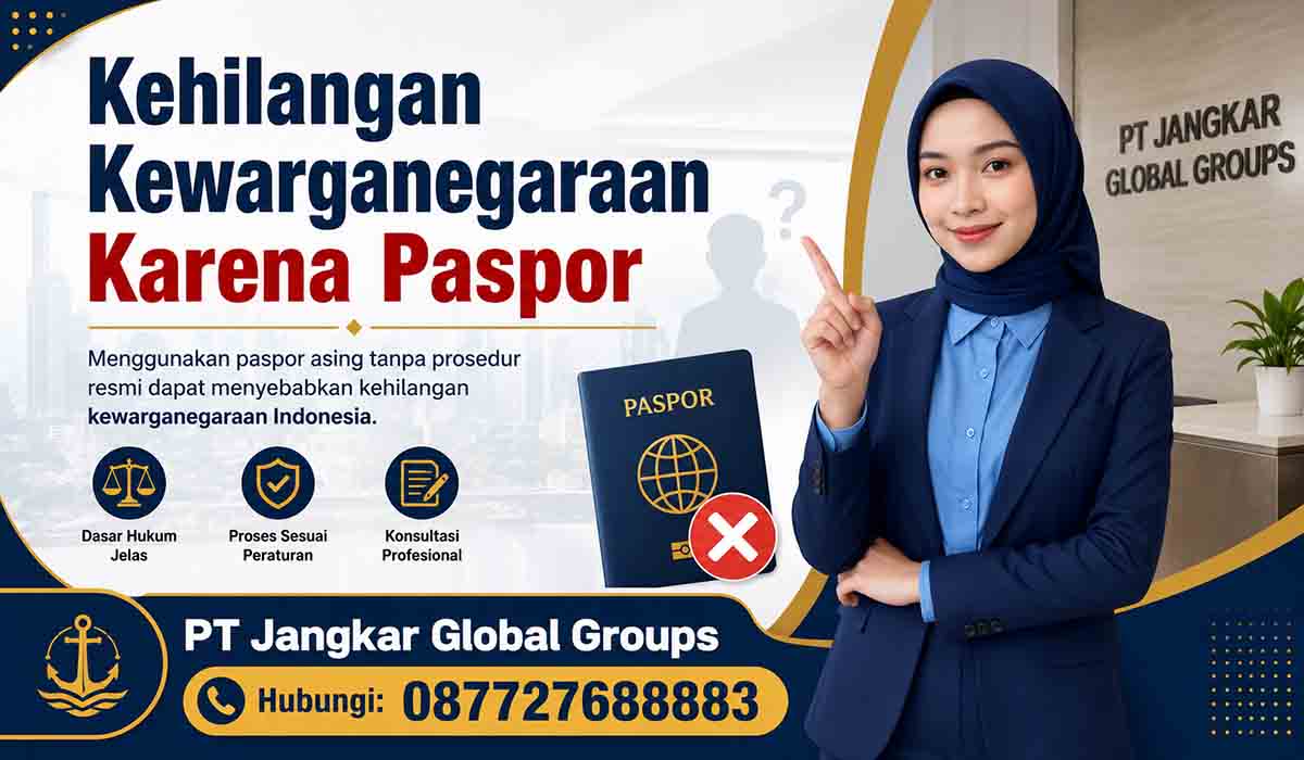 Kehilangan Kewarganegaraan Karena Paspor