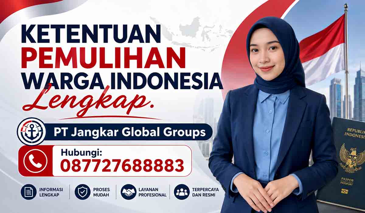 Ketentuan Pemulihan Warga Indonesia Lengkap