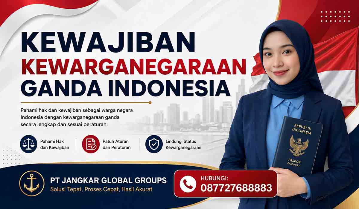 Kewajiban Kewarganegaraan Ganda Indonesia