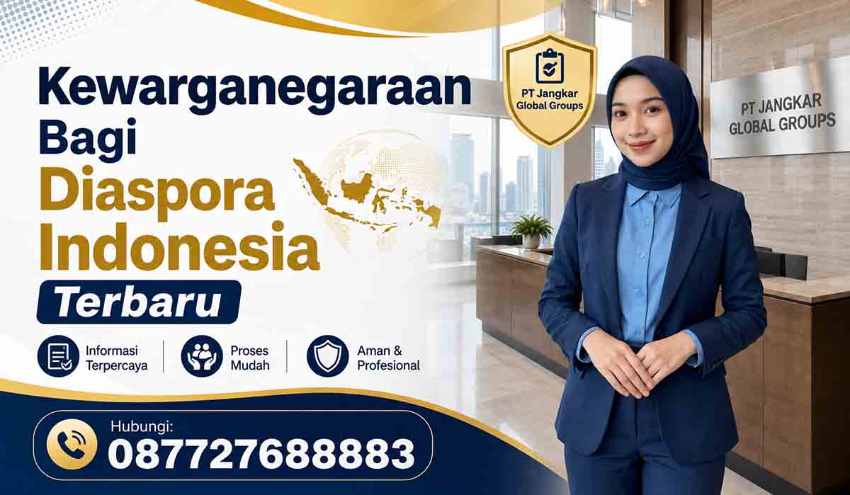 Kewarganegaraan Bagi Diaspora Indonesia Terbaru