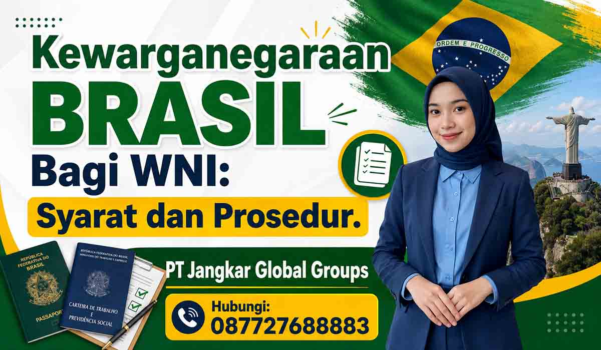 Kewarganegaraan Brasil Bagi WNI: Syarat dan Prosedur