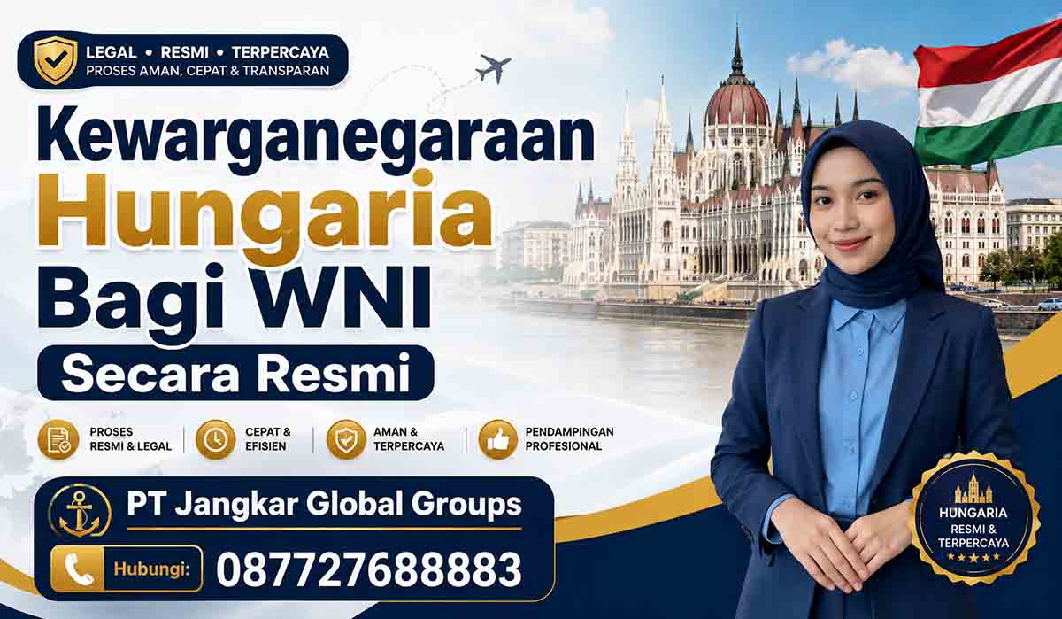 Kewarganegaraan Hungaria Bagi WNI Secara Resmi