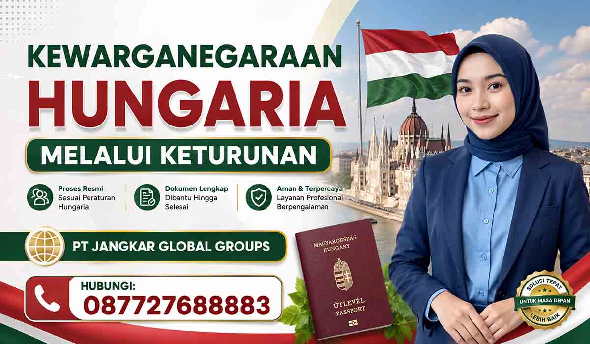 Kewarganegaraan Hungaria Melalui Keturunan