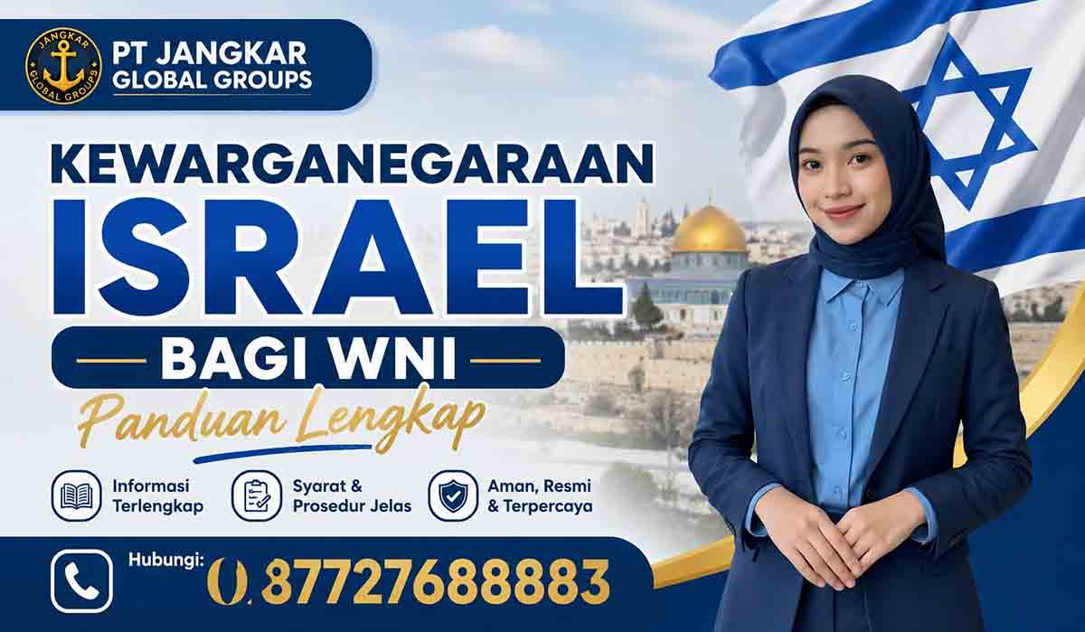 Kewarganegaraan Israel Bagi WNI Panduan Lengkap