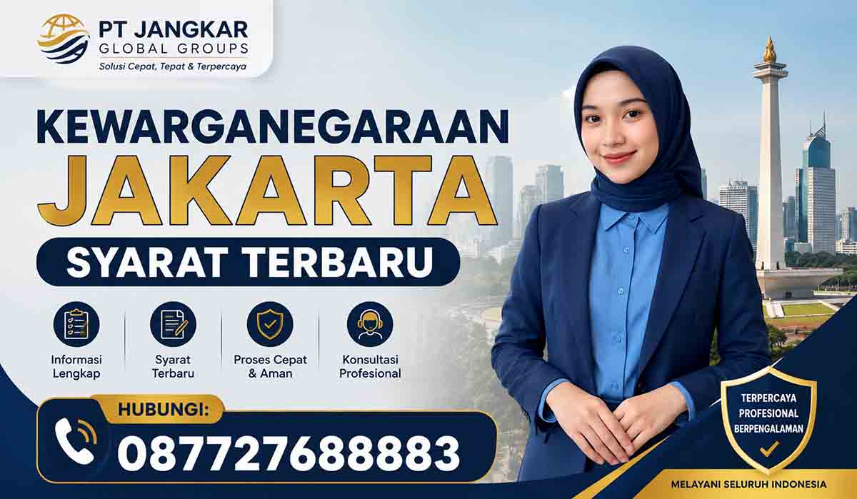 Kewarganegaraan Jakarta Syarat Terbaru
