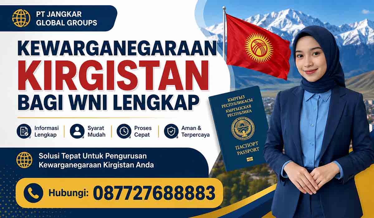 Kewarganegaraan Kirgistan Bagi WNI Lengkap