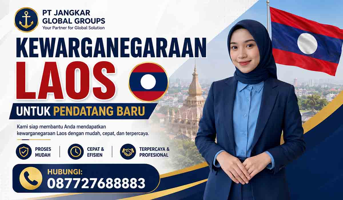 Kewarganegaraan Laos Untuk Pendatang Baru