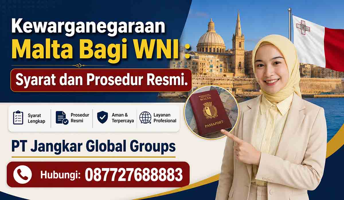 Kewarganegaraan Malta Bagi WNI : Syarat dan Prosedur Resmi