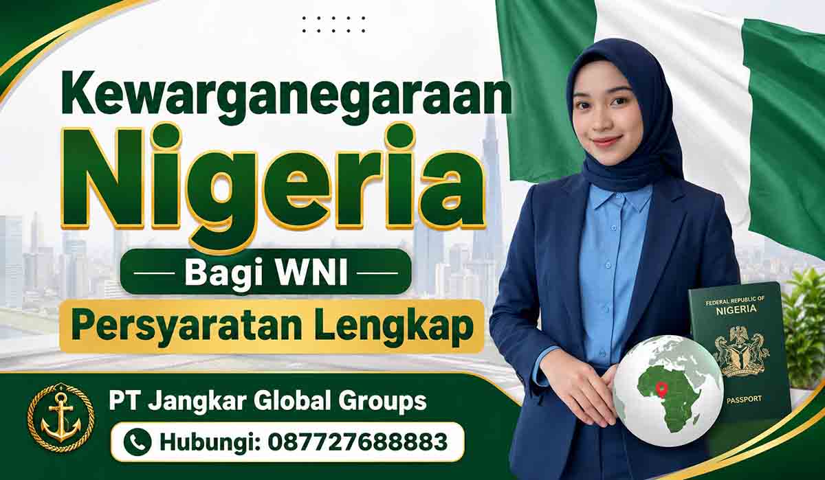 Kewarganegaraan Nigeria Bagi WNI Persyaratan Lengkap