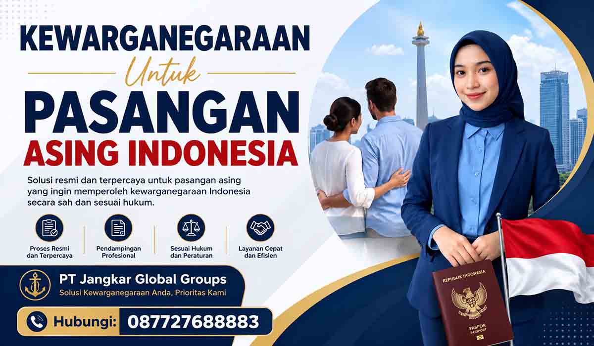 Kewarganegaraan Untuk Pasangan Asing Indonesia