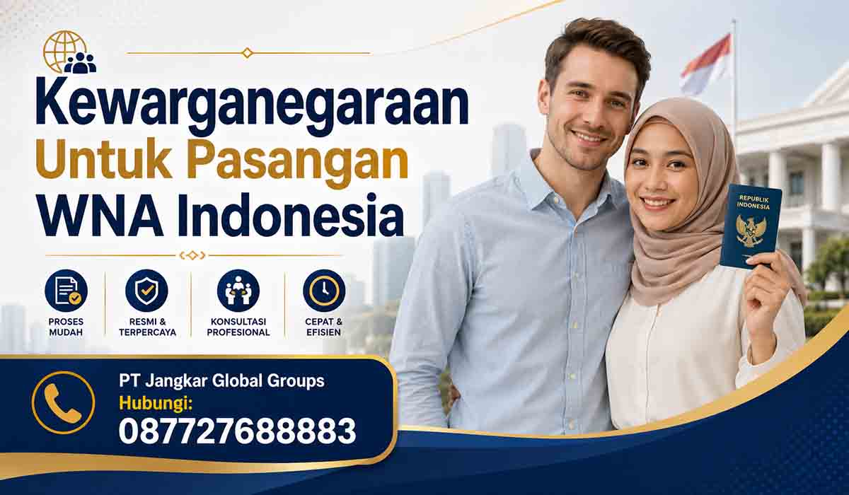 Kewarganegaraan Untuk Pasangan WNA Indonesia