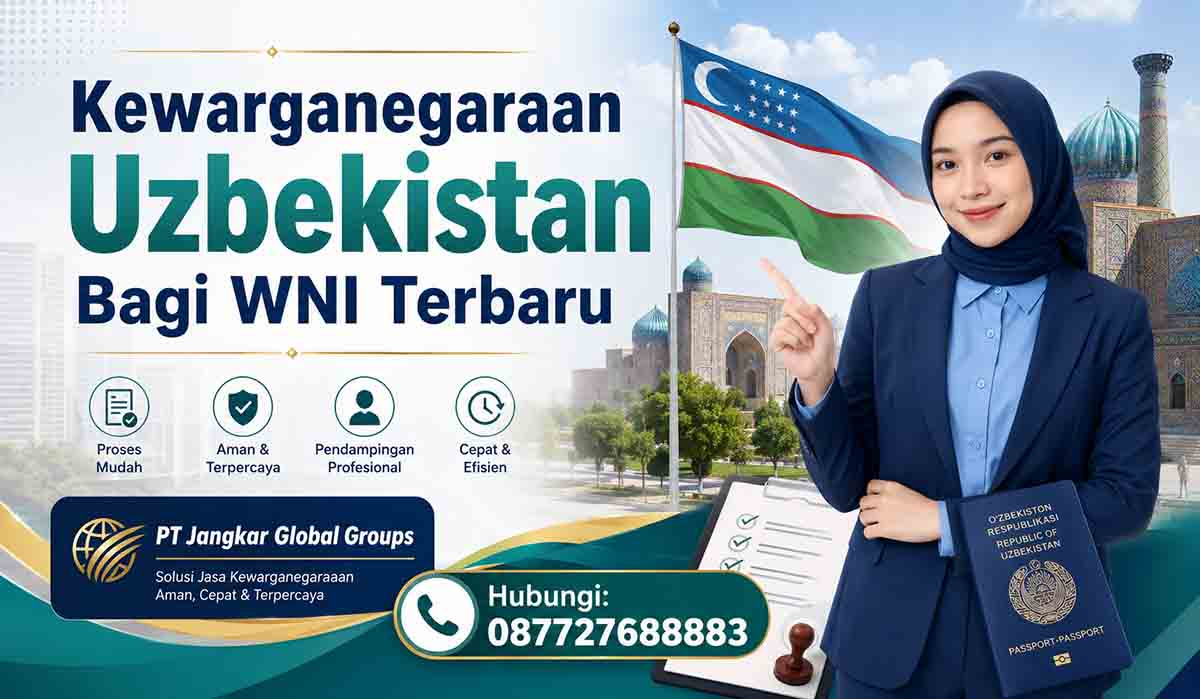 Kewarganegaraan Uzbekistan Bagi WNI Terbaru