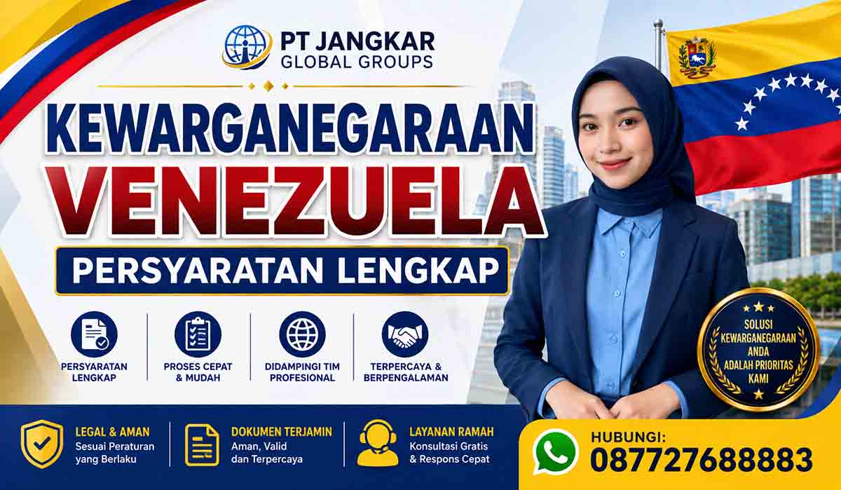 Kewarganegaraan Venezuela Persyaratan Lengkap