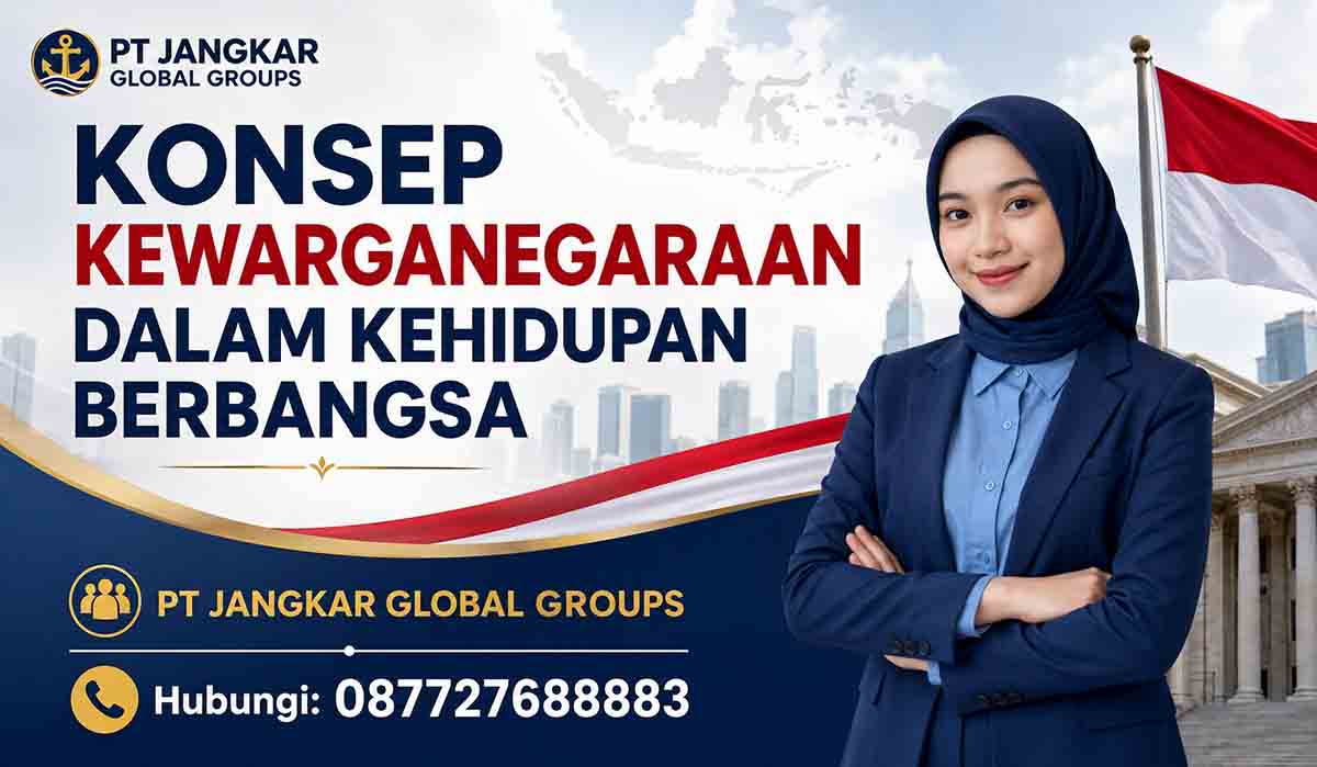 Konsep Kewarganegaraan Dalam Kehidupan Berbangsa