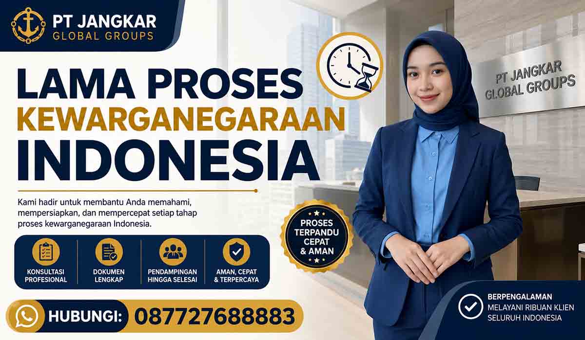 Lama Proses Kewarganegaraan Indonesia