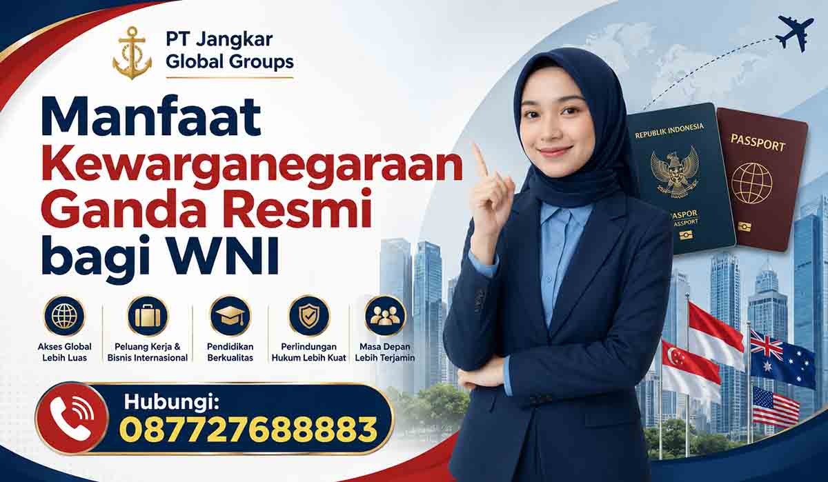 Manfaat Kewarganegaraan Ganda Resmi bagi WNI