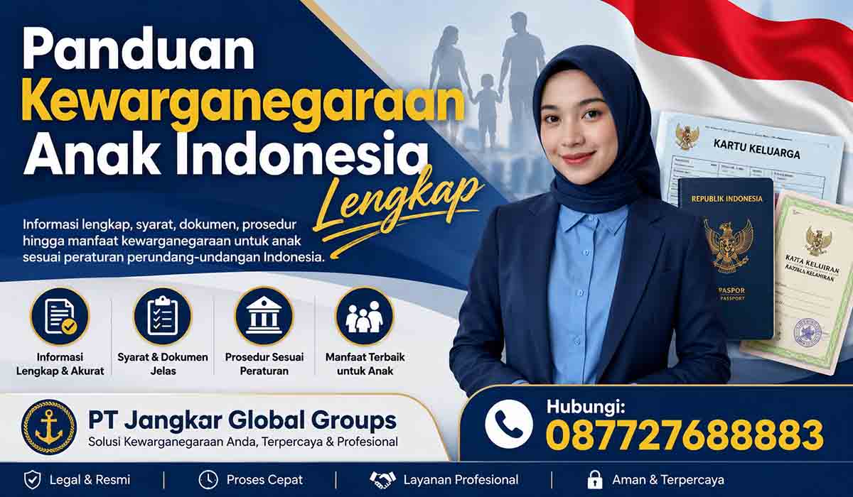 Panduan Kewarganegaraan Anak Indonesia Lengkap