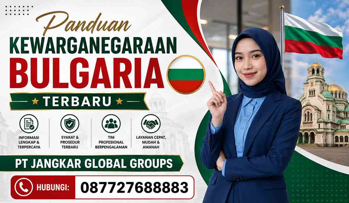 Panduan Kewarganegaraan Bulgaria Terbaru