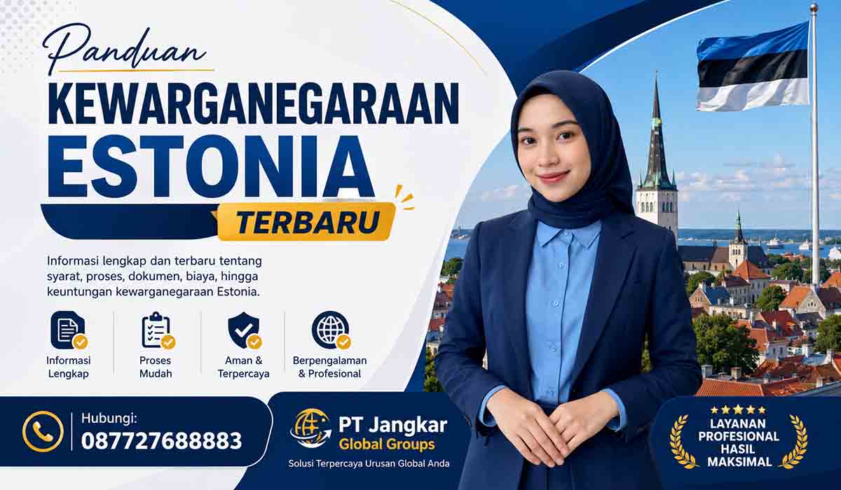 Panduan Kewarganegaraan Estonia Terbaru