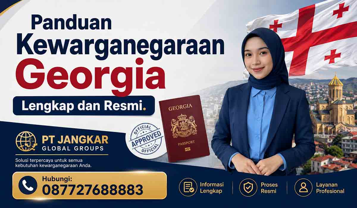 Panduan Kewarganegaraan Georgia Lengkap dan Resmi