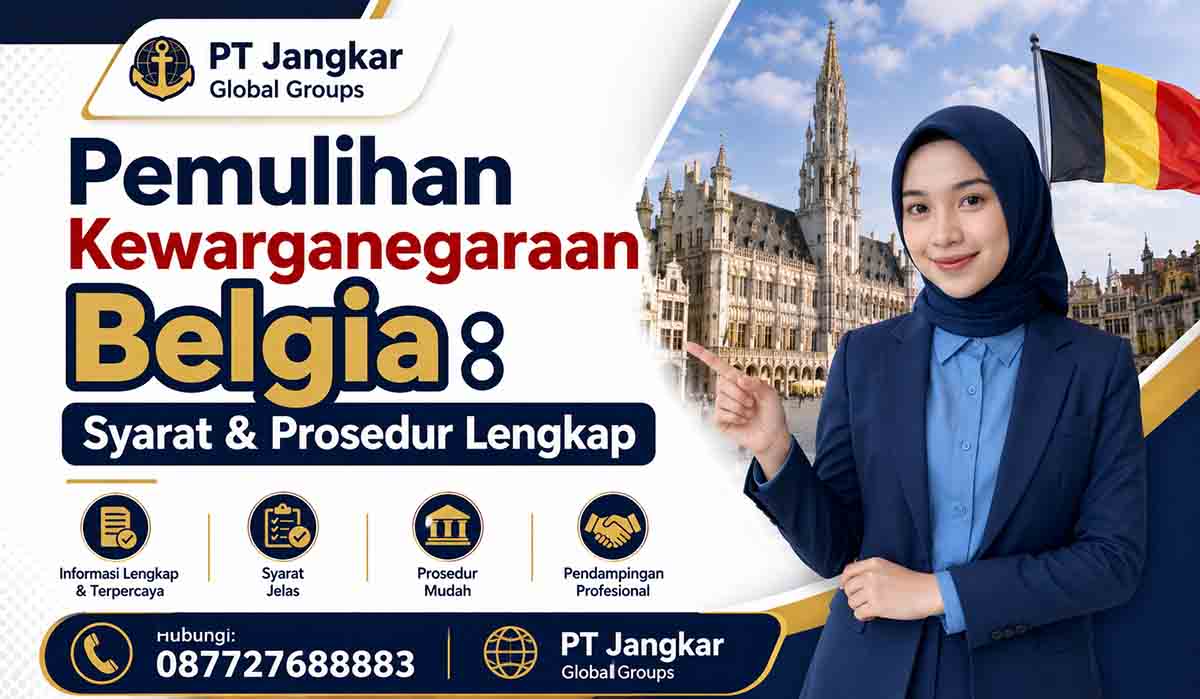 Pemulihan Kewarganegaraan Belgia : Syarat & Prosedur Lengkap