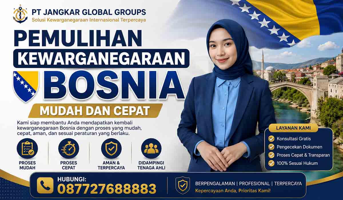 Pemulihan Kewarganegaraan Bosnia Mudah dan Cepat