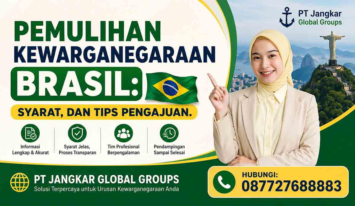 Pemulihan Kewarganegaraan Brasil: Syarat, dan Tips Pengajuan