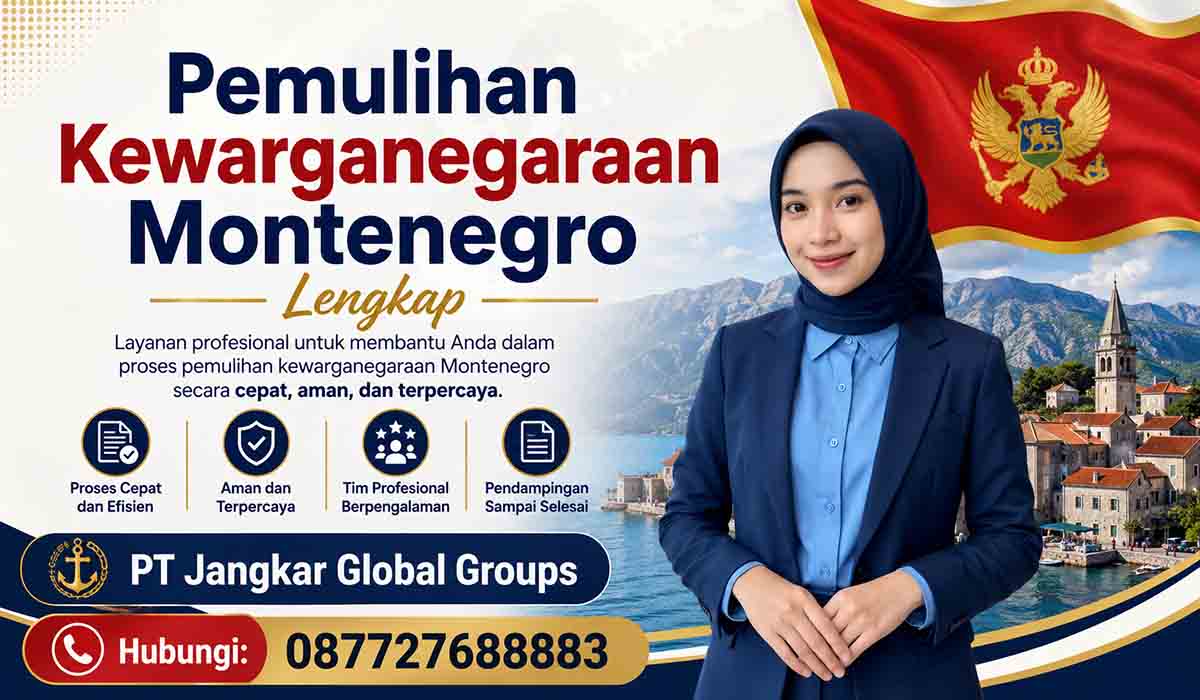 Pemulihan Kewarganegaraan Montenegro Lengkap