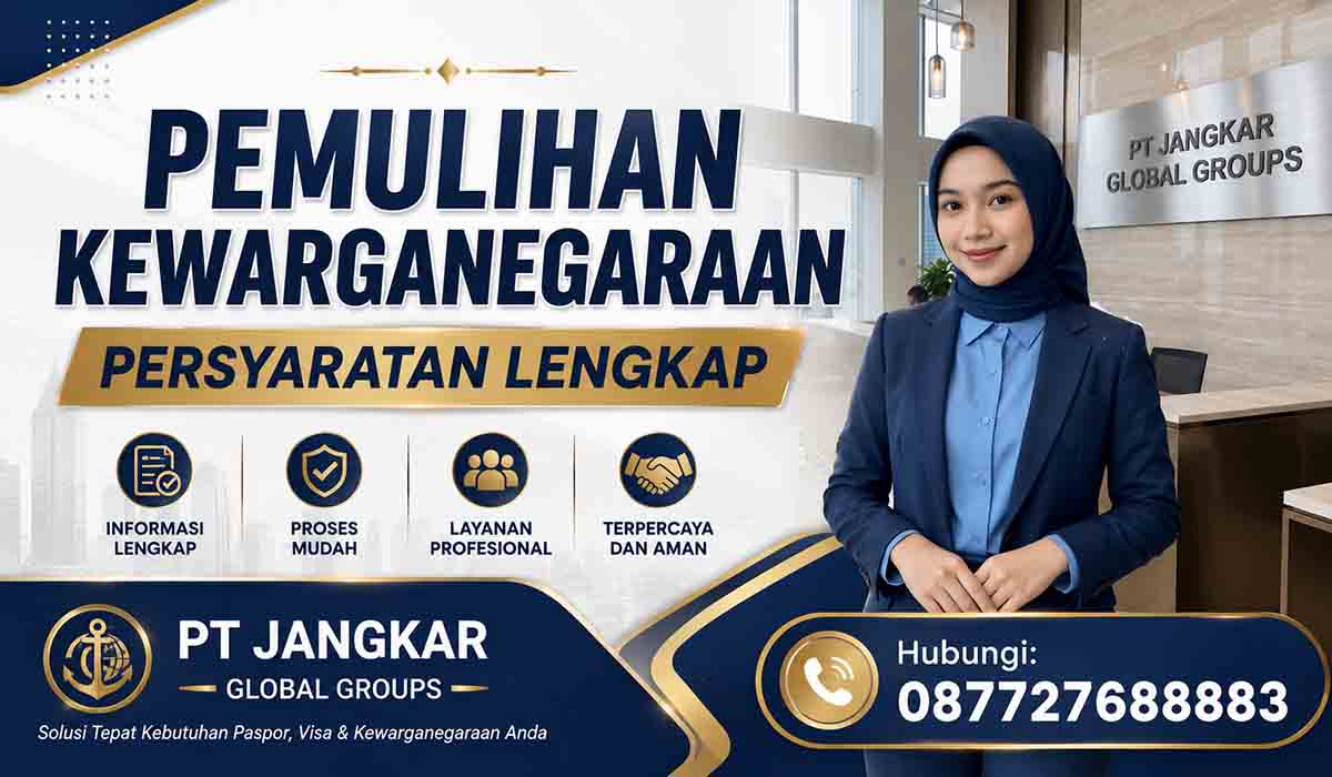 Pemulihan Kewarganegaraan Persyaratan Lengkap