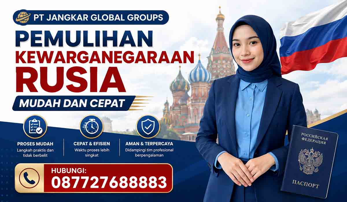 Pemulihan Kewarganegaraan Rusia Mudah dan Cepat