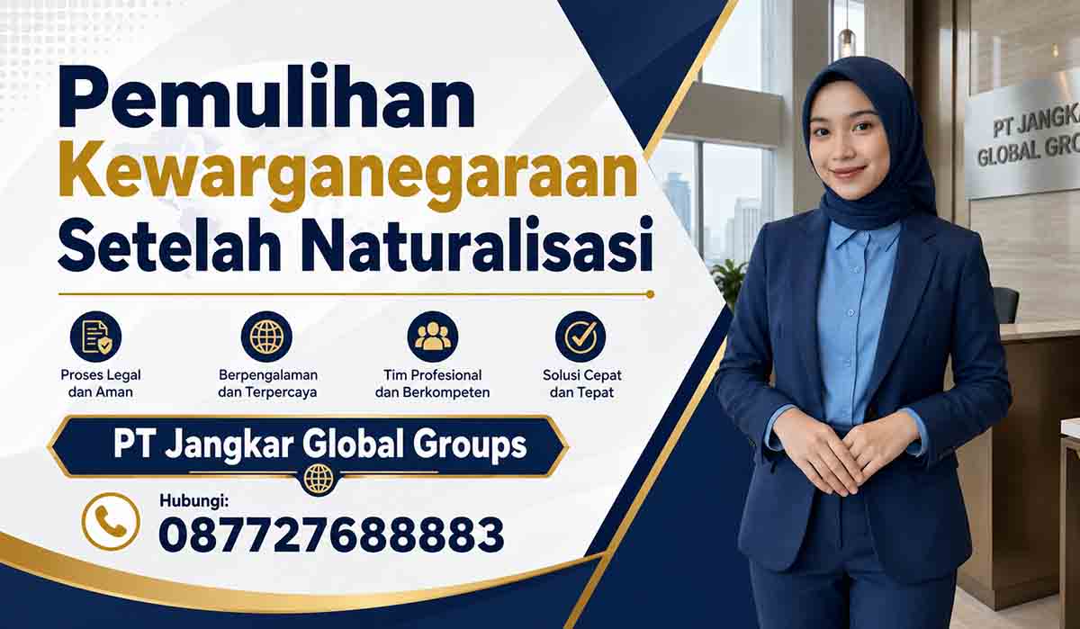 Pemulihan Kewarganegaraan Setelah Naturalisasi