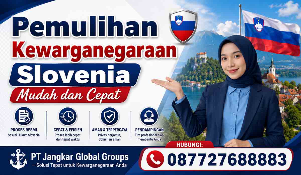 Pemulihan Kewarganegaraan Slovenia Mudah dan Cepat