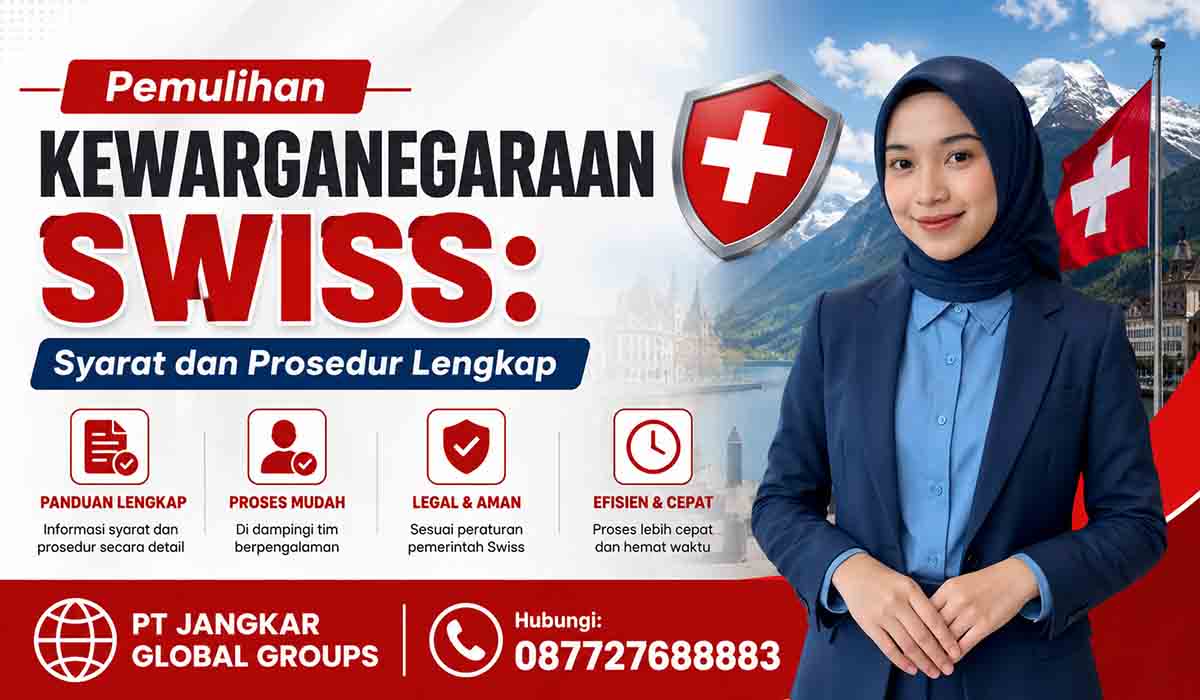 Pemulihan Kewarganegaraan Swiss: Syarat dan Prosedur Lengkap