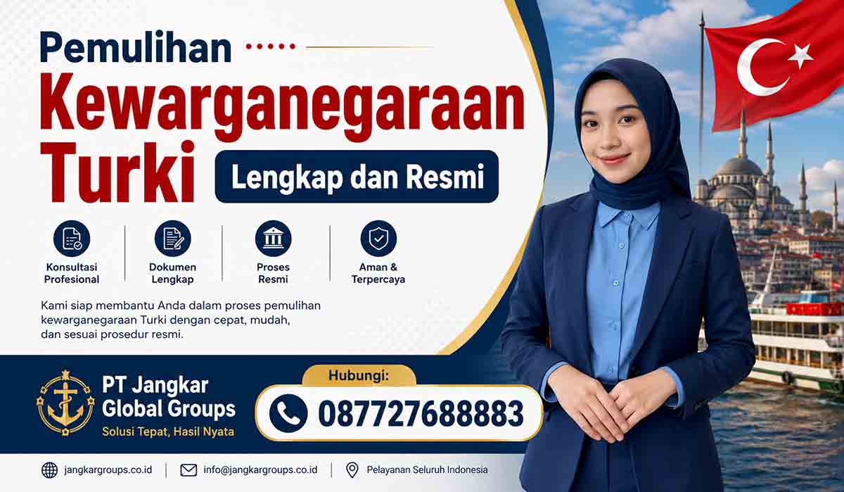 Pemulihan Kewarganegaraan Turki Lengkap dan Resmi