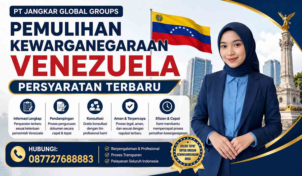 Pemulihan Kewarganegaraan Venezuela Persyaratan Terbaru