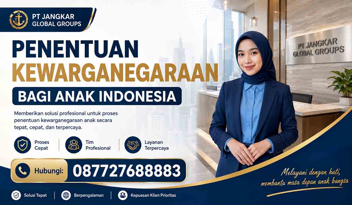 Penentuan Kewarganegaraan Bagi Anak Indonesia