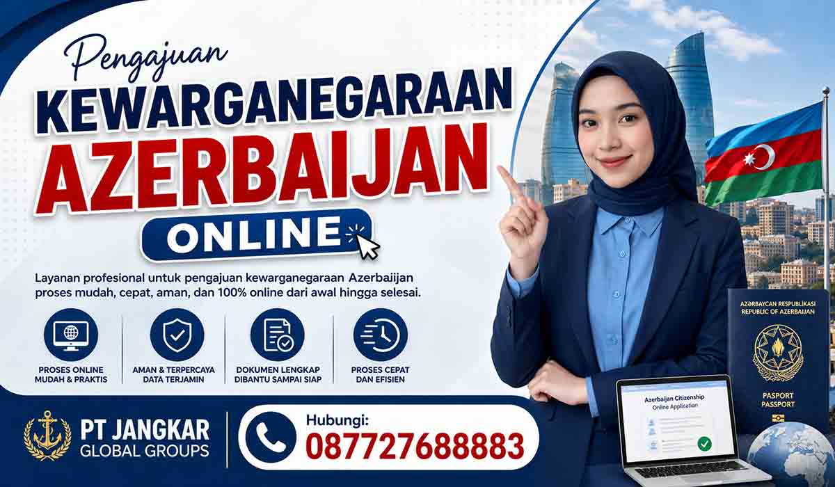 Pengajuan Kewarganegaraan Azerbaijan Online