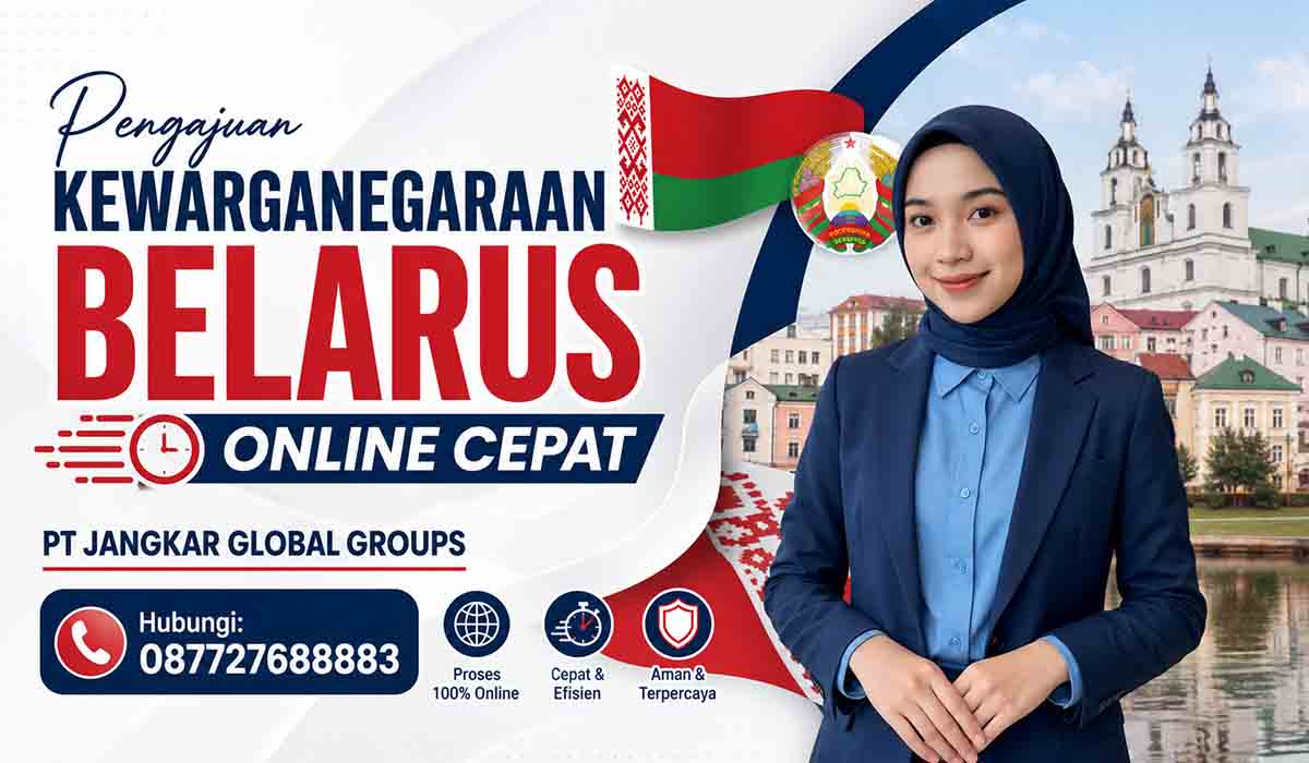 Pengajuan Kewarganegaraan Belarus Online Cepat
