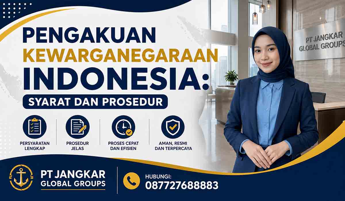 Pengakuan Kewarganegaraan Indonesia: Syarat dan Prosedur
