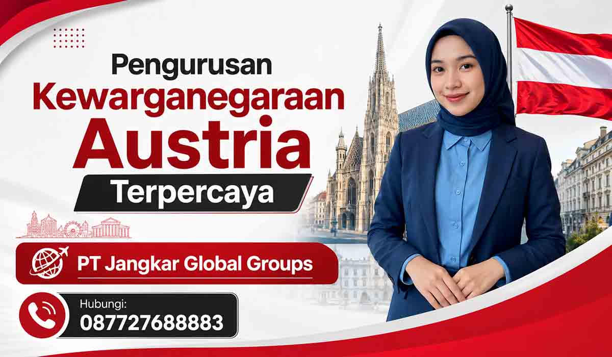 Pengurusan Kewarganegaraan Austria Terpercaya