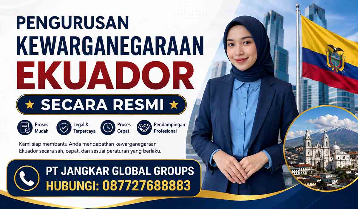 Pengurusan Kewarganegaraan Ekuador Secara Resmi
