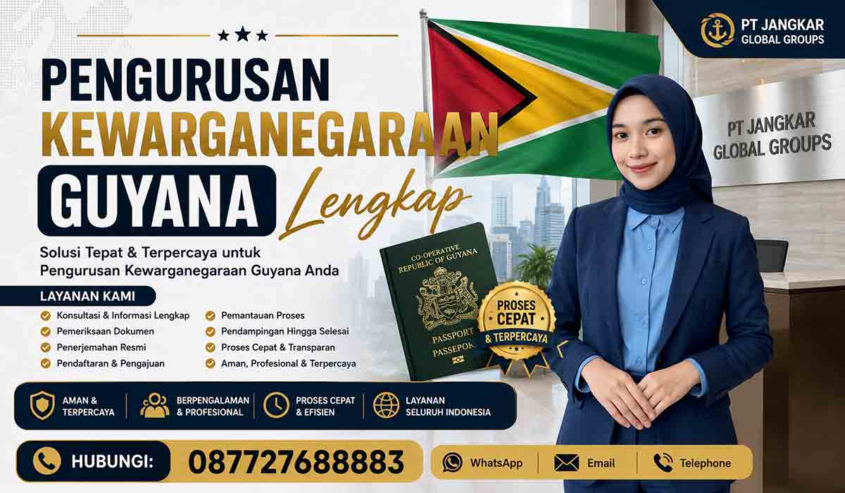 Pengurusan Kewarganegaraan Guyana Lengkap