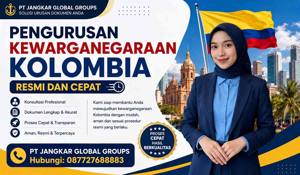 Pengurusan Kewarganegaraan Kolombia Resmi dan Cepat