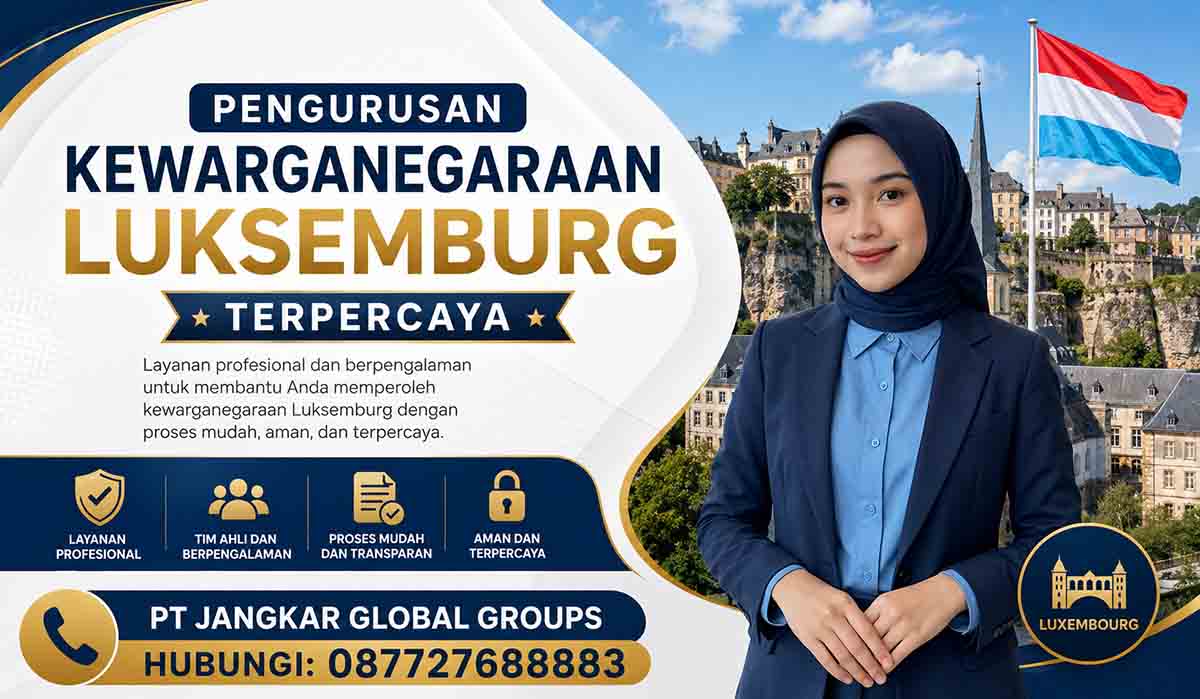 Pengurusan Kewarganegaraan Luksemburg Terpercaya
